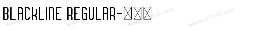 Blackline Regular字体转换